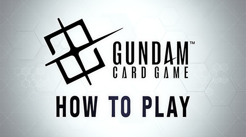 Check the Tutorial Video and learn how to play the Gundam Card Game.